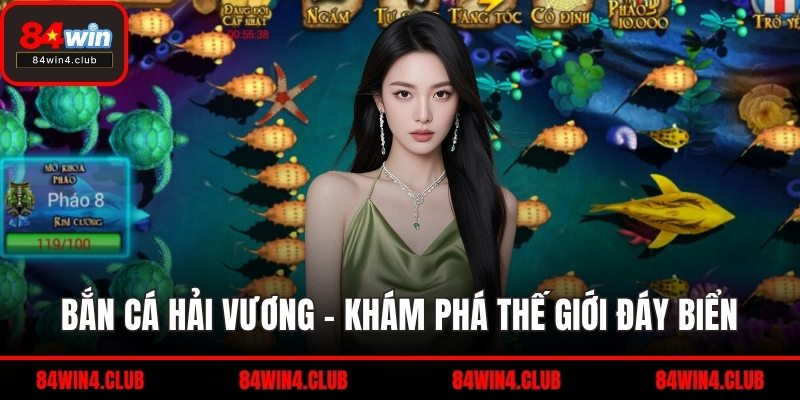 bắn cá hải vương