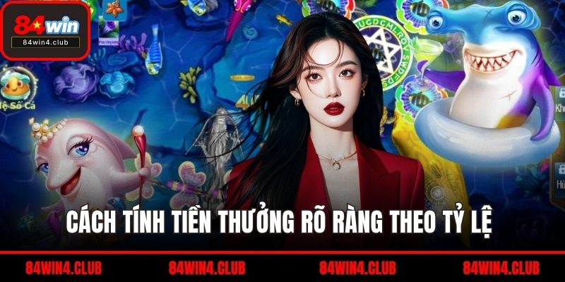 Cách tính tiền thưởng rõ ràng theo tỷ lệ 