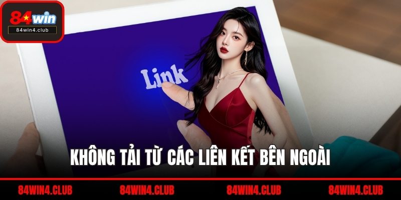 Không tải từ các liên kết bên ngoài