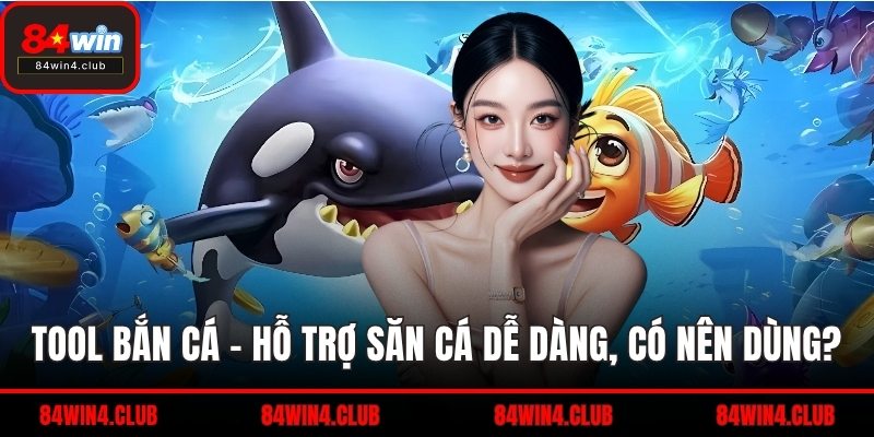 Tool bắn cá